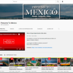 «Presume Tu México» un canal para conocer todo el País